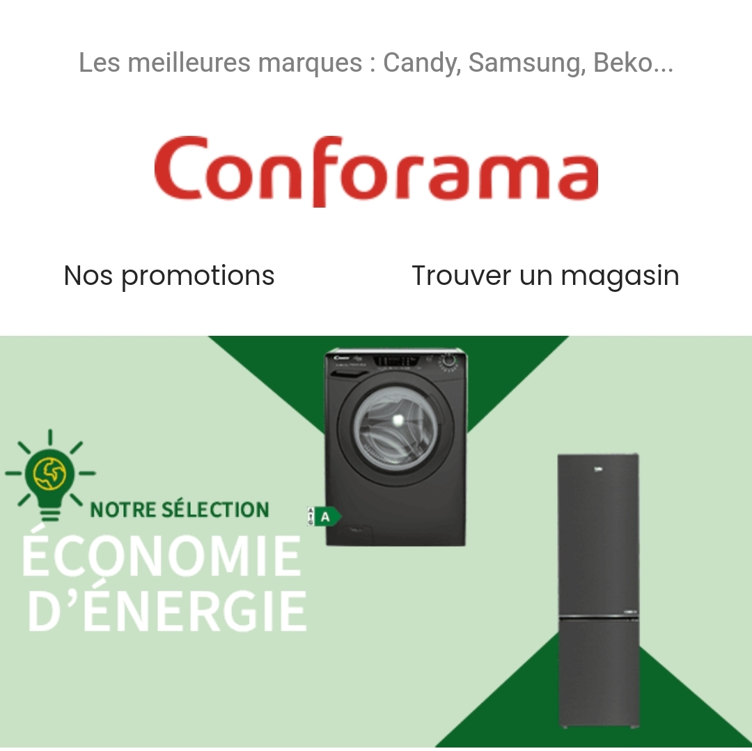 Sélection Conforama « économie D’énergie »