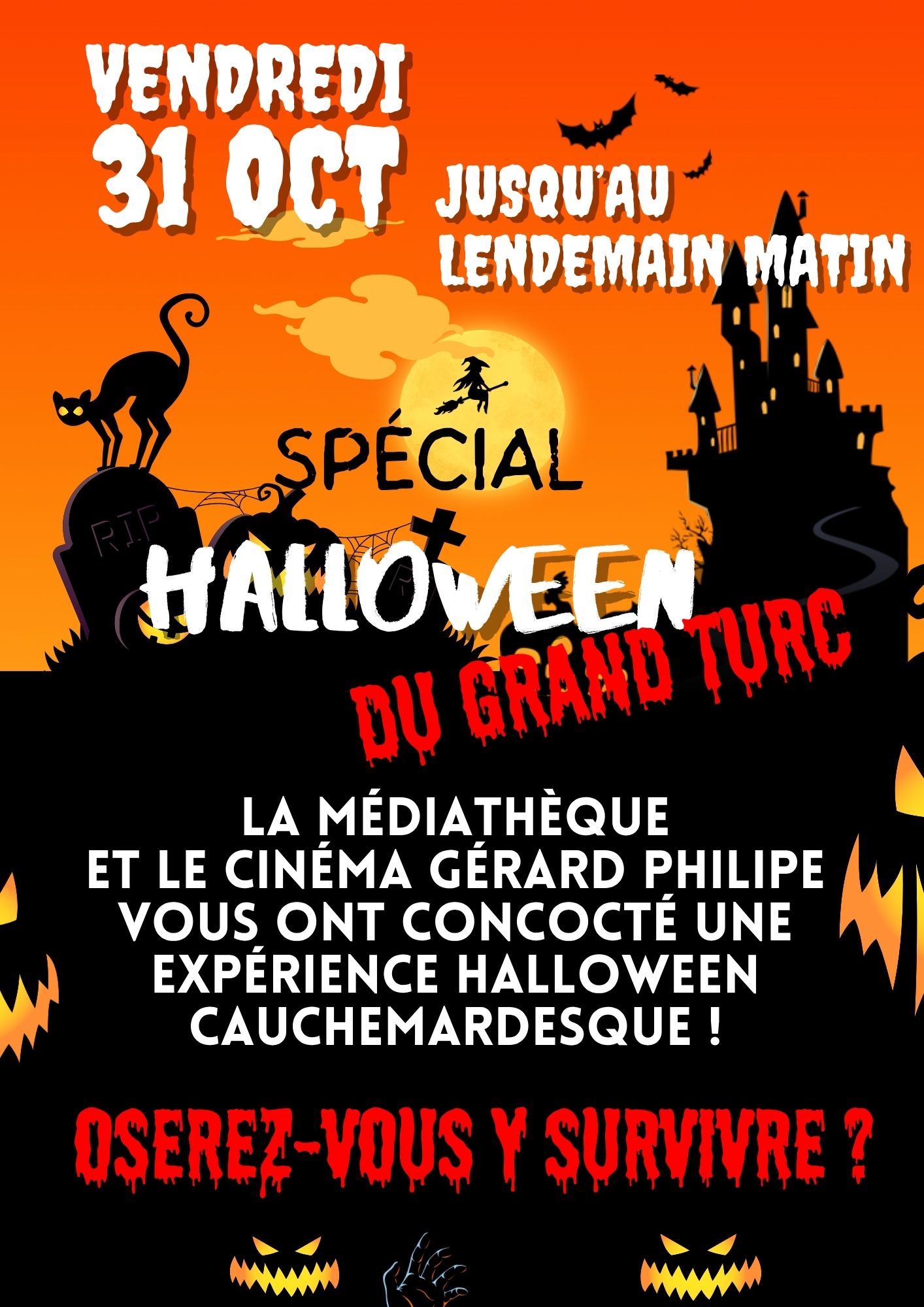 Halloween Au Grand Turc : Une Journée D’enfer, Une Nuit  Cauchemardesque !